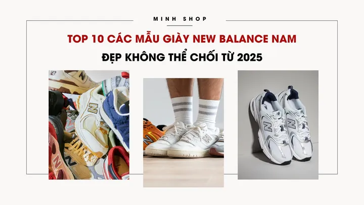 Top 10 Shop Giày Thể Thao Nam Đẹp, Uy Tín Và Thời Trang Nhất 2024 Top 10 Shop Giày Thể Thao Nam Đẹp, Uy Tín Và Thời Trang Nhất 2024