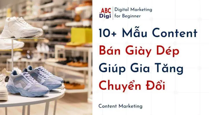 12+ Mẫu Content Bán Giày Quảng Cáo Facebook Hiệu Quả "chốt Đơn" Mỏi Tay
