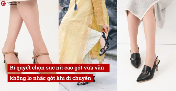 Bí Quyết Giúp Giày Cao Gót Không Rơi Khỏi Chân: Các Mẹo Hiệu Quả & Lựa Chọn Hoàn Hảo Bí Quyết Giúp Giày Cao Gót Không Rơi Khỏi Chân: Các Mẹo Hiệu Quả & Lựa Chọn Hoàn Hảo