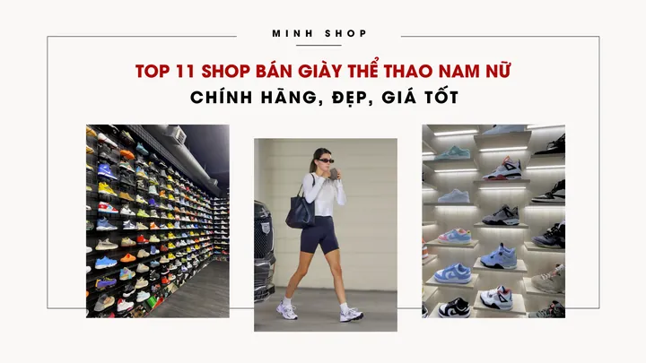 Top Các Shop Bán Giày Thể Thao Đẹp & Uy Tín Trên Facebook TP.HCM