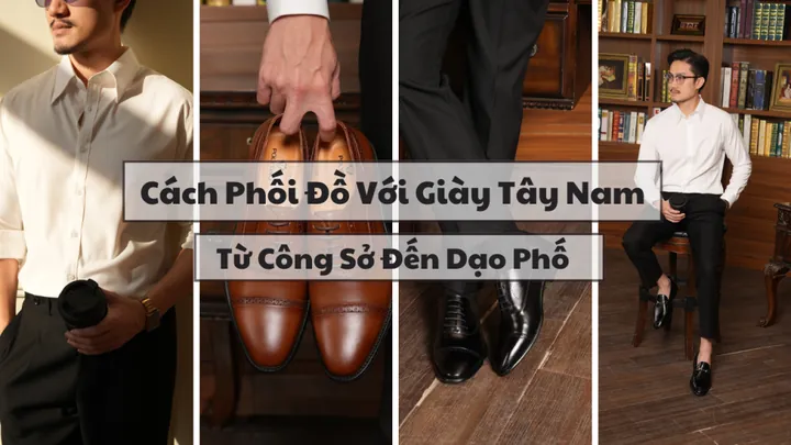 Hướng Dẫn Chi Tiết Cách Đo Size Giày Tây "biết Thở" Chuẩn Xác Tại Nhà