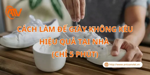 7+ Mẹo Vàng Giúp Giày Bata Da Luôn Bền Đẹp, Không Bị Bong Tróc