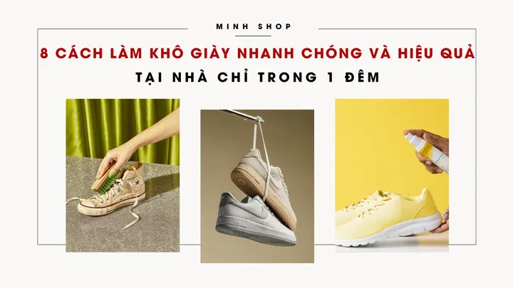 Cách Làm Khô Nhanh Giày Bằng Khăn Giấy Hiệu Quả Tại Nhà