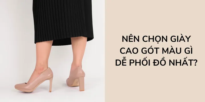 10+ Cách Phối Đồ Với Giày Cao Gót Màu Nâu Đất Cực Sang & Chuẩn Gu 10+ Cách Phối Đồ Với Giày Cao Gót Màu Nâu Đất Cực Sang & Chuẩn Gu