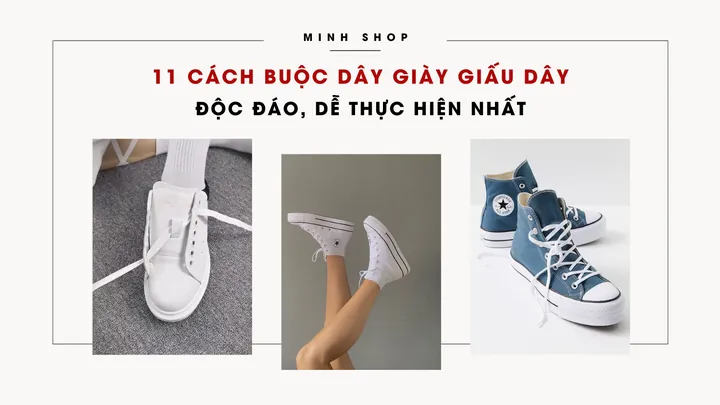 Cách Thắt Dây Giày Converse Giấu Dây Đẹp Mắt & Gọn Gàng