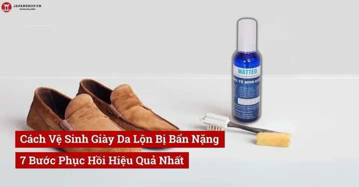 Cách Xử Lý Giày Da Lộn Bị Bẩn: Hướng Dẫn Chi Tiết Tại Nhà Cách Xử Lý Giày Da Lộn Bị Bẩn: Hướng Dẫn Chi Tiết Tại Nhà