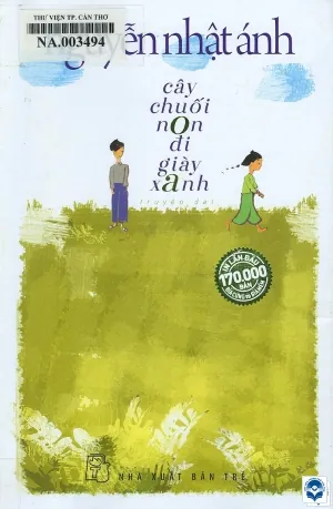 Đọc Truyện Online “cây Chuối Non Đi Giày Xanh” Của Nguyễn Nhật Ánh Full