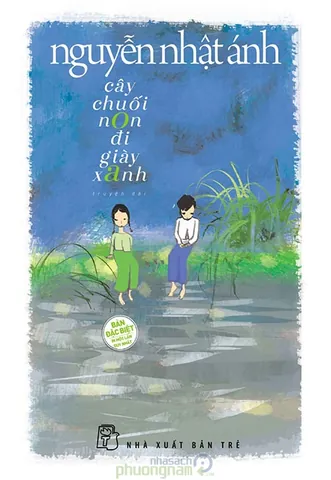 Review Sách “cây Chuối Non Đi Giày Xanh”: Ý Nghĩa, Cảm Nhận Và Ký Ức Tuổi Thơ