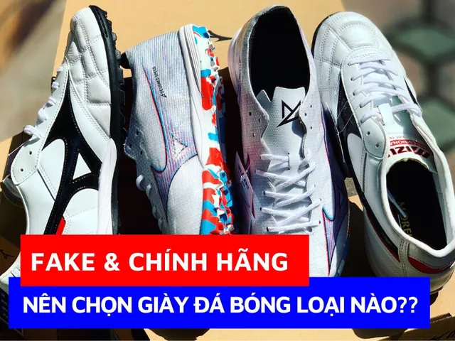 Có Nên Mua Giày Bóng Đá Super Fake Không? Ưu Nhược Điểm Và Rủi Ro Cần Biết Có Nên Mua Giày Bóng Đá Super Fake Không? Ưu Nhược Điểm Và Rủi Ro Cần Biết
