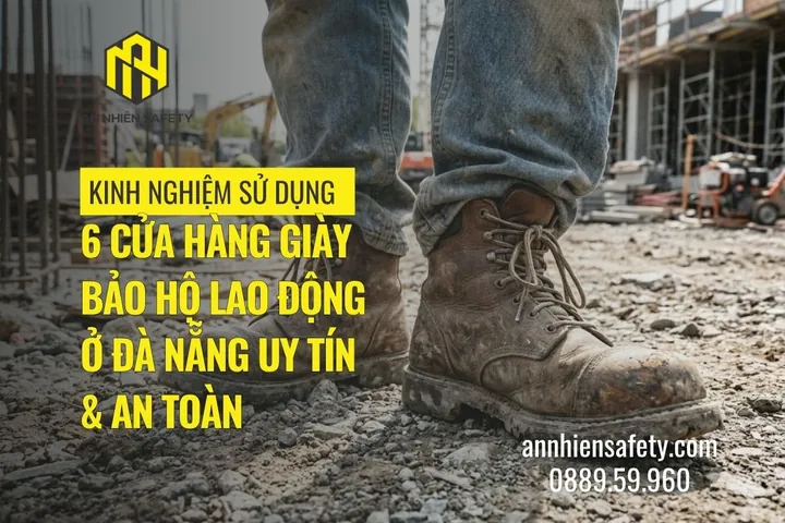 Mua Giày Bảo Hộ Lao Động Tại Đà Nẵng: Địa Chỉ Uy Tín, Mẫu Mã Đa Dạng