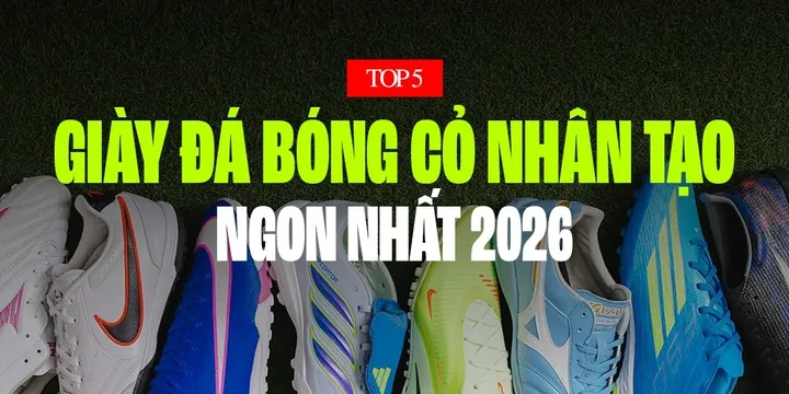 Top 5+ Mẫu Giày Đá Bóng Sân Cỏ Nhân Tạo Tốt Nhất: Hướng Dẫn Chọn Giày Chuẩn Theo Từng Vị Trí & Lối Chơi