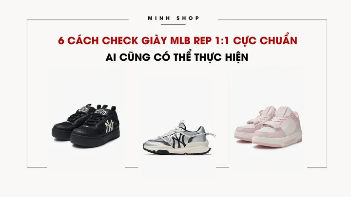 Giày Mlb Rep 1:1 Giá Bao Nhiêu? Bảng Giá Chi Tiết & Lưu Ý Mua Giày Mlb Rep 1:1 Giá Bao Nhiêu? Bảng Giá Chi Tiết & Lưu Ý Mua