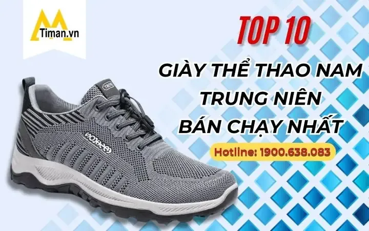 Giày Thể Thao Nam Trung Niên: Chọn Sao Cho Vừa Êm, Vừa Phong Độ & Bền Đẹp Giày Thể Thao Nam Trung Niên: Chọn Sao Cho Vừa Êm, Vừa Phong Độ & Bền Đẹp