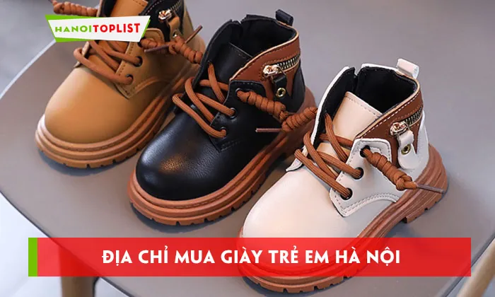 Kikidoo Giày Trẻ Em Xuất Khẩu Đống Đa Hà Nội: Địa Chỉ Uy Tín & Mẫu Mã Đẹp Kikidoo Giày Trẻ Em Xuất Khẩu Đống Đa Hà Nội: Địa Chỉ Uy Tín & Mẫu Mã Đẹp