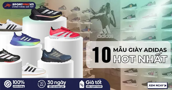 Top 10 Mẫu Giày Adidas Hot Nhất Hiện Nay: Lựa Chọn Nào Phù Hợp Cho Bạn? Top 10 Mẫu Giày Adidas Hot Nhất Hiện Nay: Lựa Chọn Nào Phù Hợp Cho Bạn?