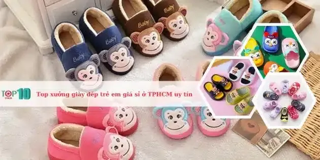 Tìm Xưởng Giày Dép Trẻ Em Giá Sỉ Tphcm Uy Tín, Lấy Hàng Tận Gốc Tìm Xưởng Giày Dép Trẻ Em Giá Sỉ Tphcm Uy Tín, Lấy Hàng Tận Gốc